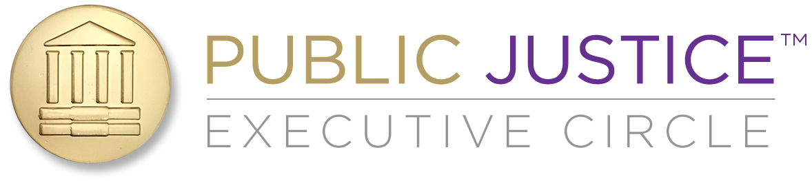 Public Justice Executive Circle