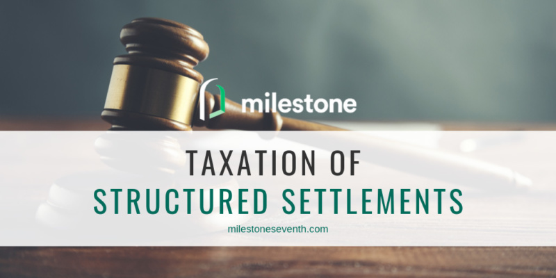 Taxation of structured settlements