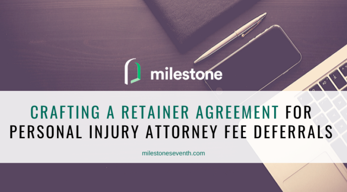 Crafting retainer agreements for personal injury attorney fee deferrals